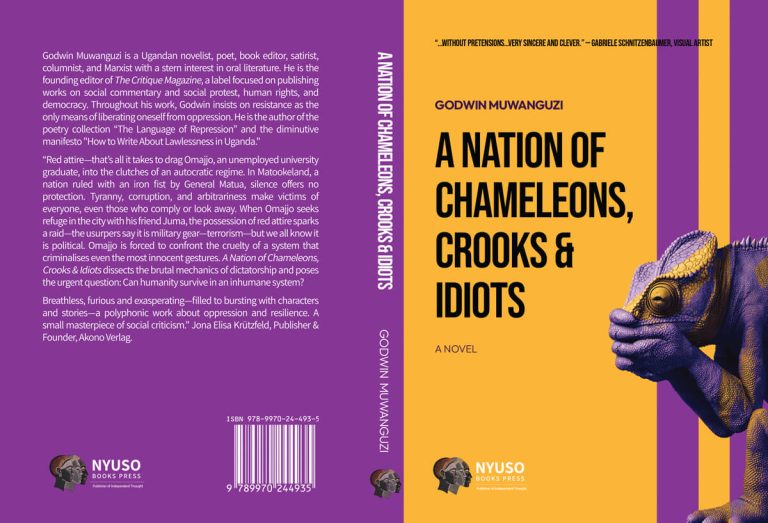 A Nation of Chameleons, Crooks & Idiots by Godwin Muwanguzi
